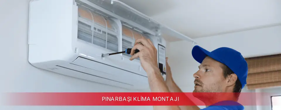 Pınarbaşı İlçemi TCL Klima Montajı